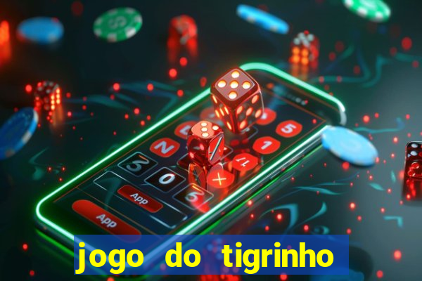 jogo do tigrinho deposito minimo 5 reais